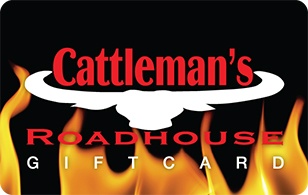 Click to view Cattleman's Roadhouse eGift Cards Cattleman's Roadhouse eGift Cards