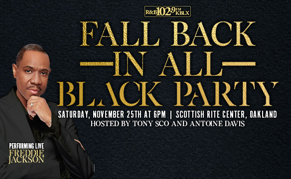 KBLX Fall Back in All Black Party Featuring Freddie Jackson
