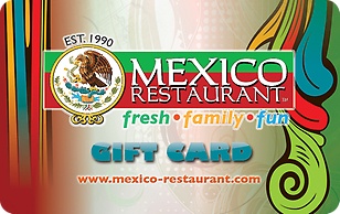 Click to view Mexico Restaurant eGift Mexico Restaurant eGift